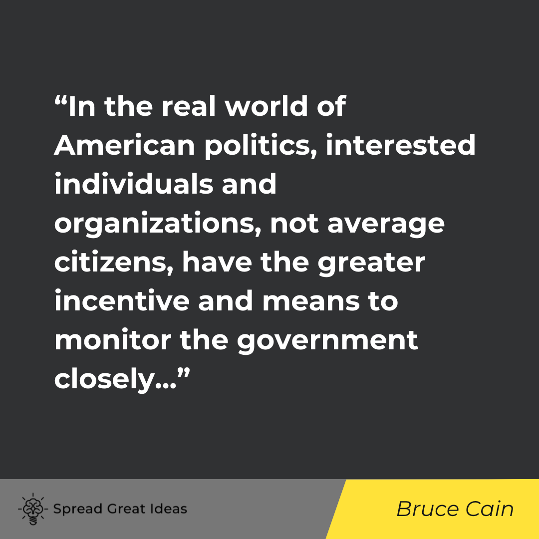 Bruce Cain on Government Transparency Quotes
