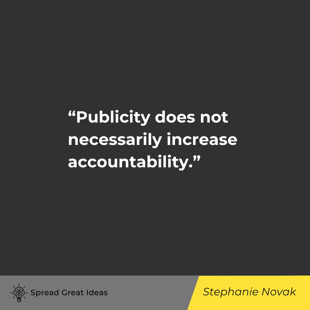 Stephanie Novak on Government Transparency Quotes