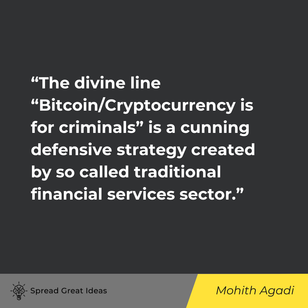 Mohith Agadi on Cryptocurrency