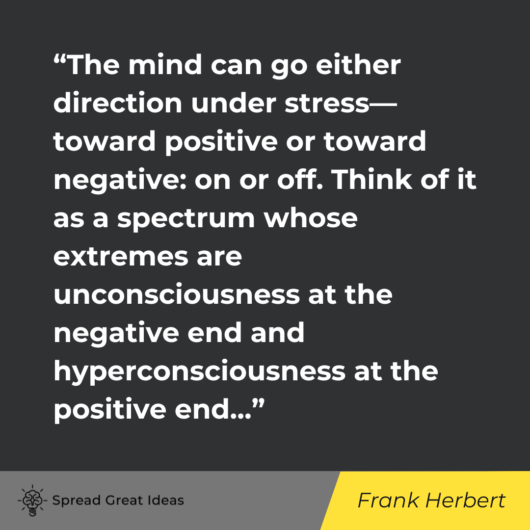 Frank Herbert on Stress Quotes