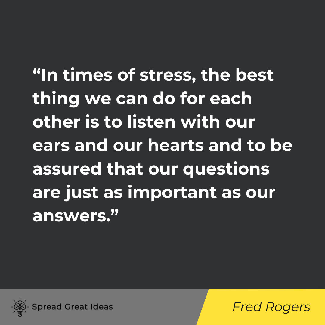 Fred Rogers on Stress Quotes