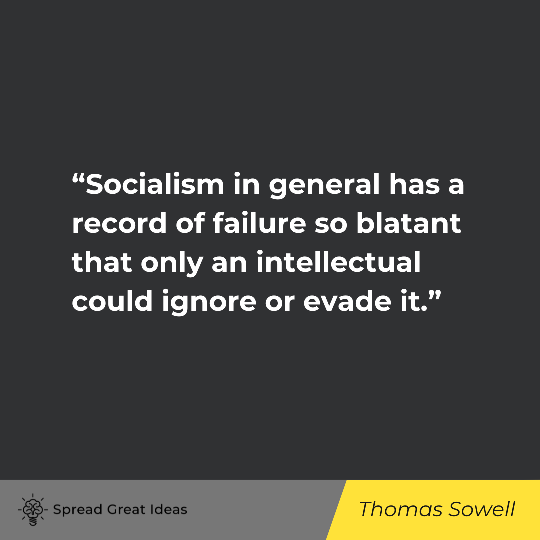 Thomas Sowell Quote on Socialism