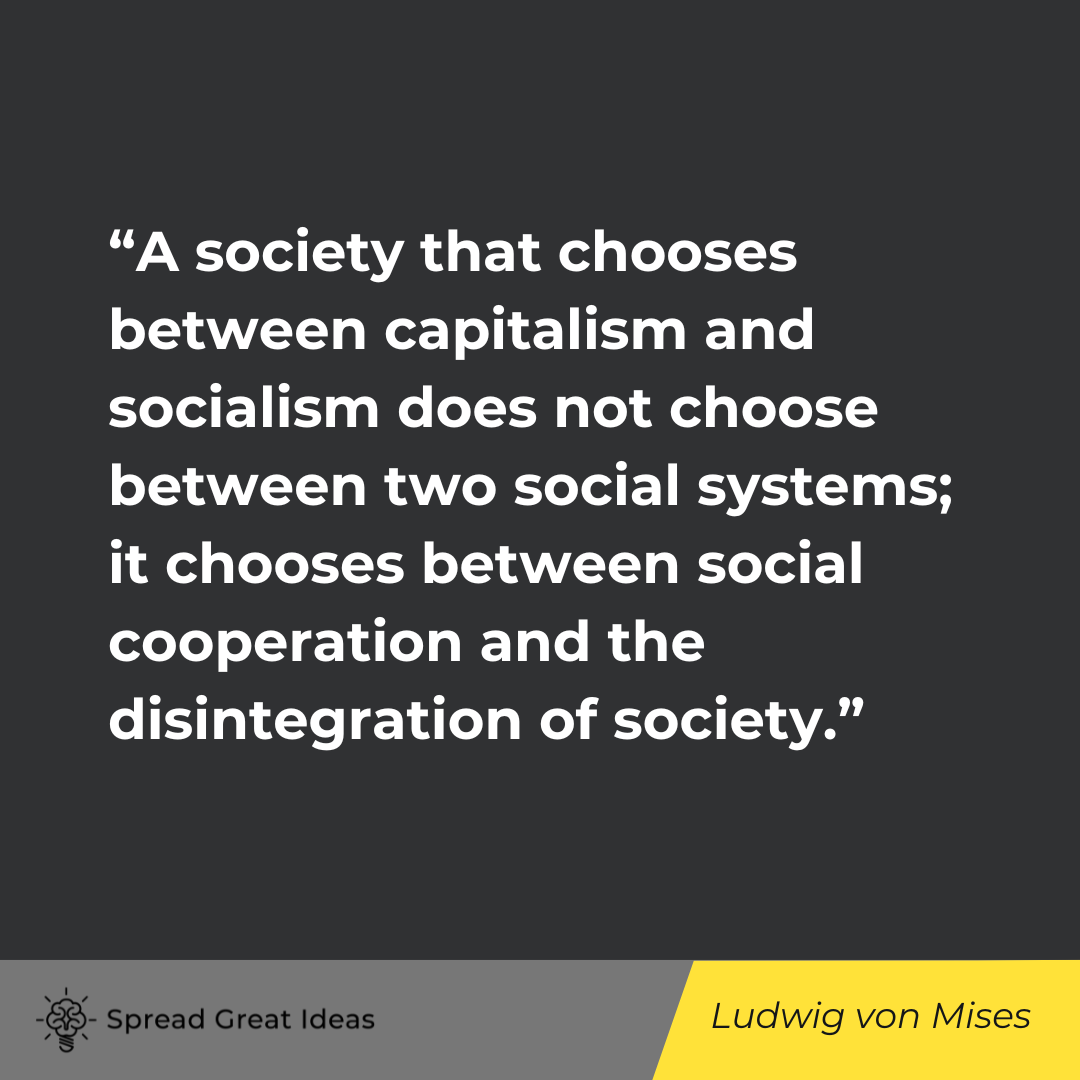 Ludwig von Mises Quote on Socialism