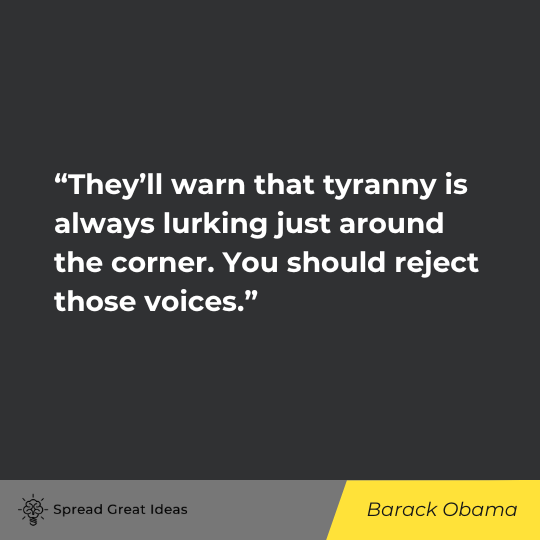 Barack Obama Quote on Tyranny