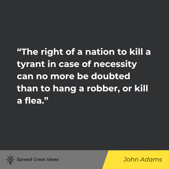John Adams Quote on Tyranny