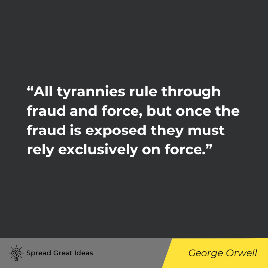 George Orwell Quote on Tyranny