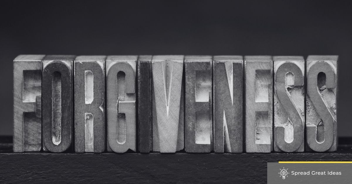Forgiveness Quotes: Quotes About Forgiveness To Help You Move On