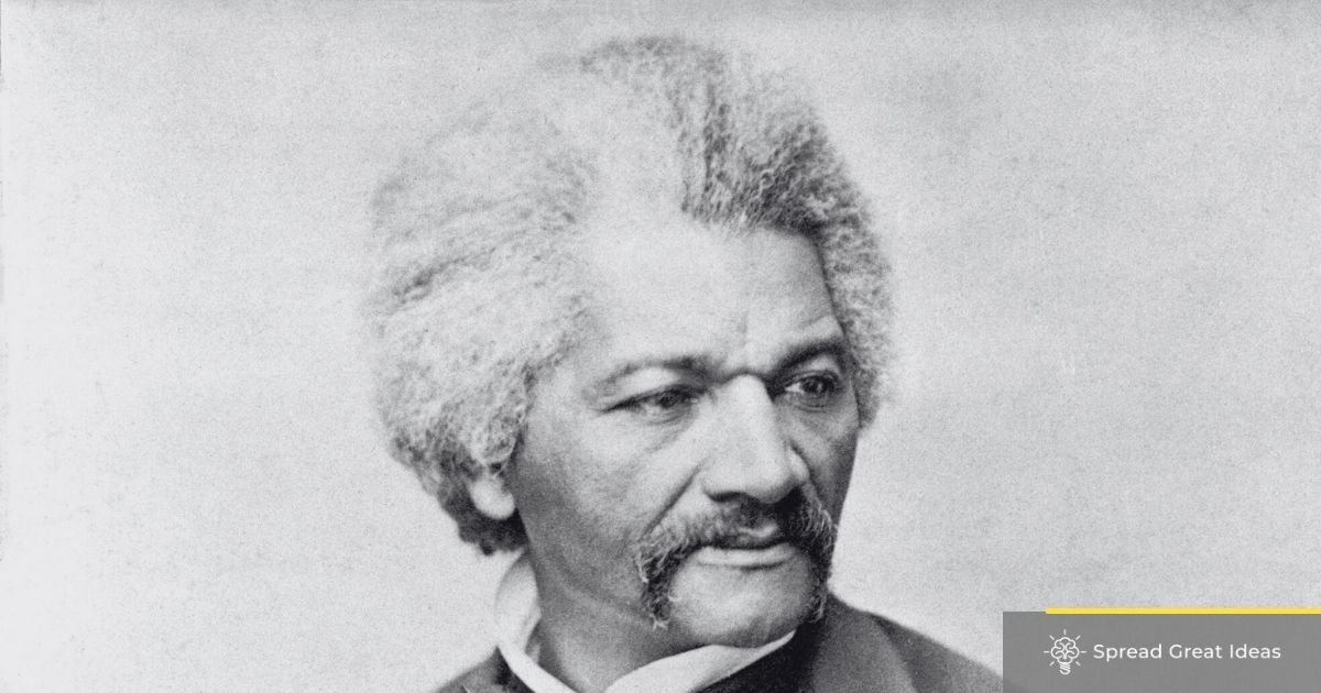 Frederick Douglass Quotes About Slavery That Apply to Everybody