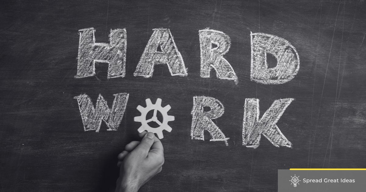 Hard Work Quotes: The Importance of Working Hard For Your Goals