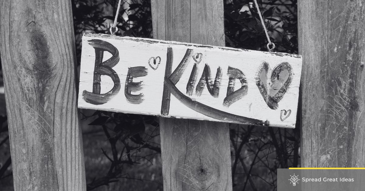 Kindness Quotes: Heartwarming Quotes to Inspire Good Deeds