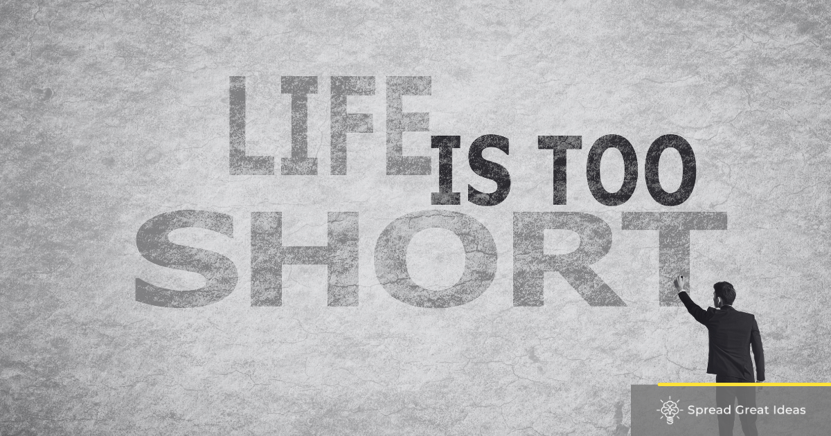 Life is Short Quotes: Embracing the Ephemeral Beauty of Life