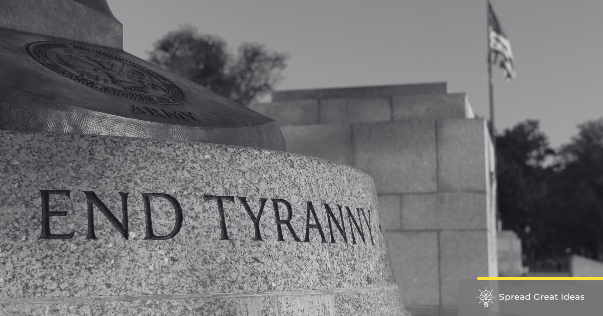 Tyranny Quotes That We Will Force You to Read For Your Own Good