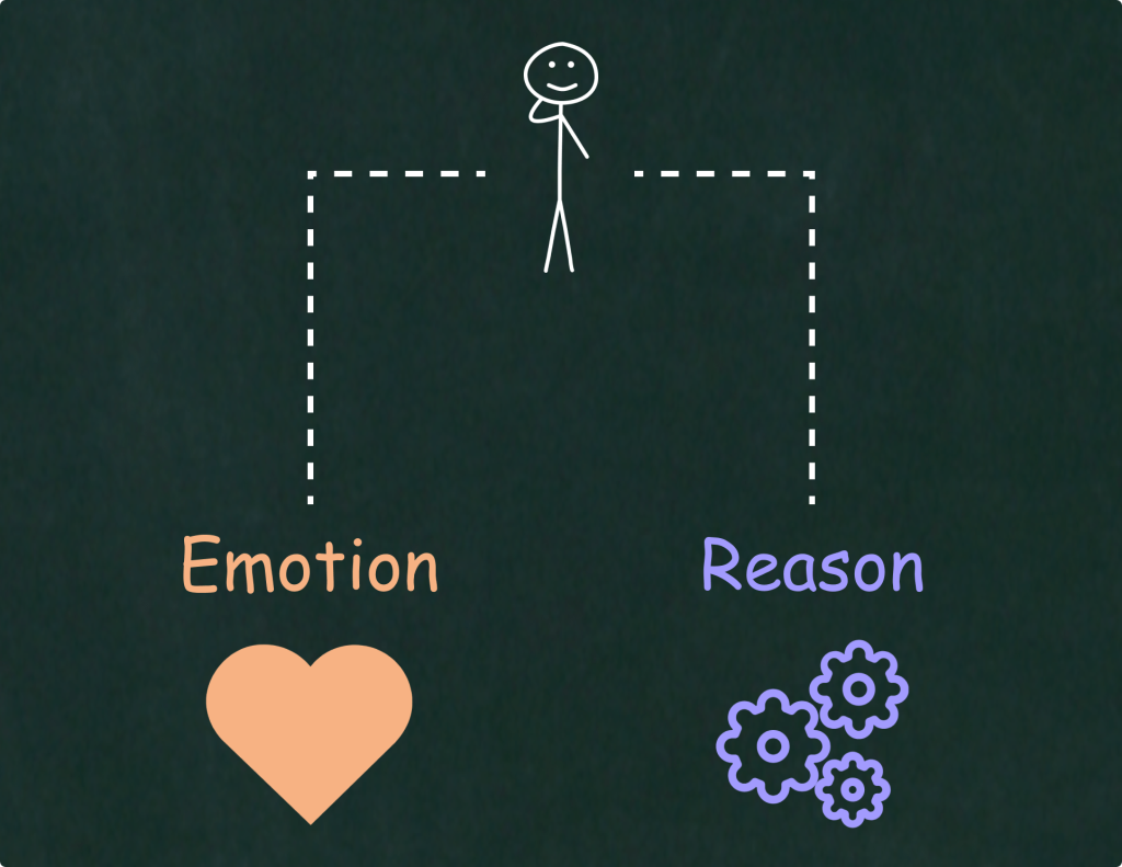 Emotion vs. Reason