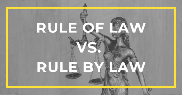 Rule of Law vs Rule by Law