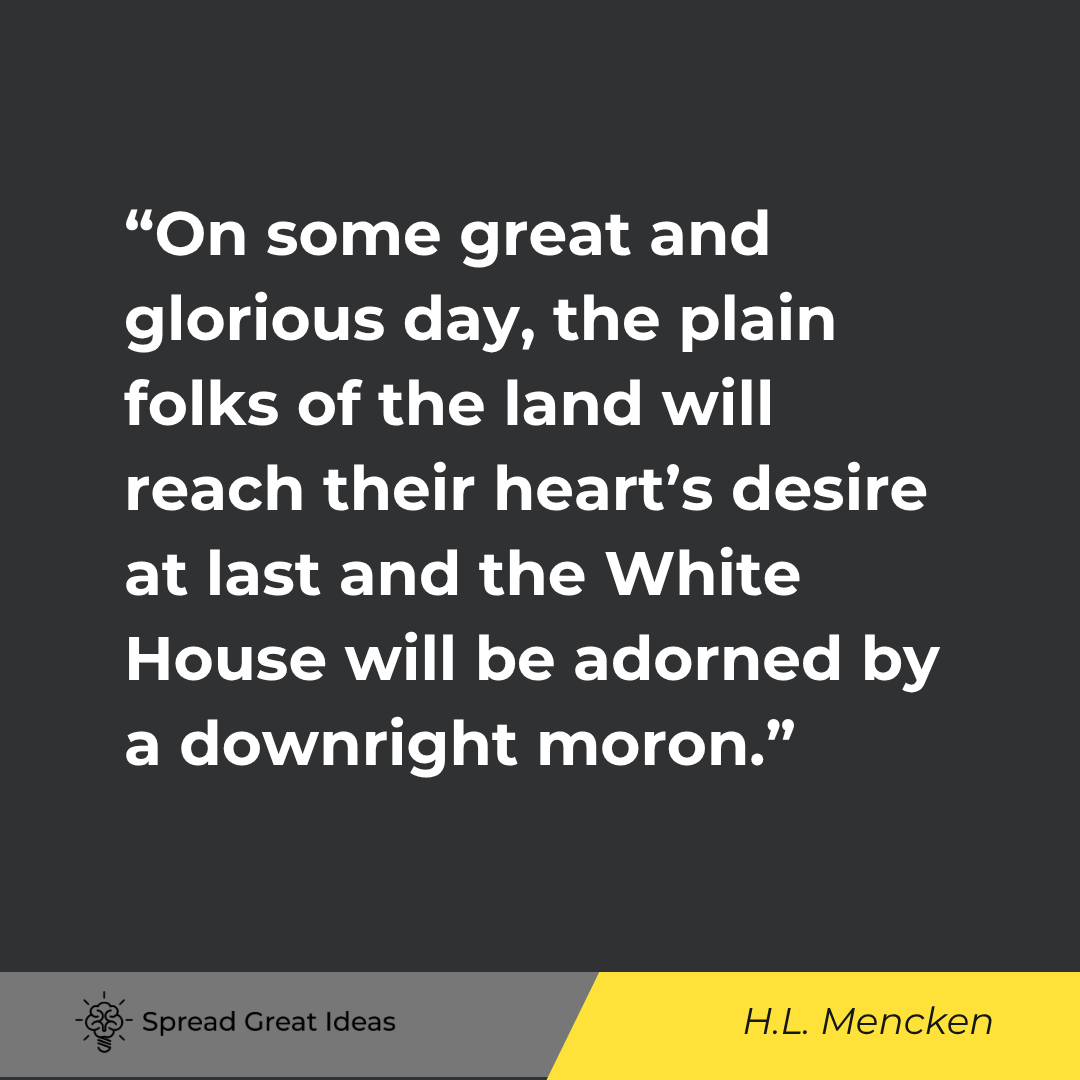 As democracy is perfected, the office of President represents, more and more closely, the inner soul...