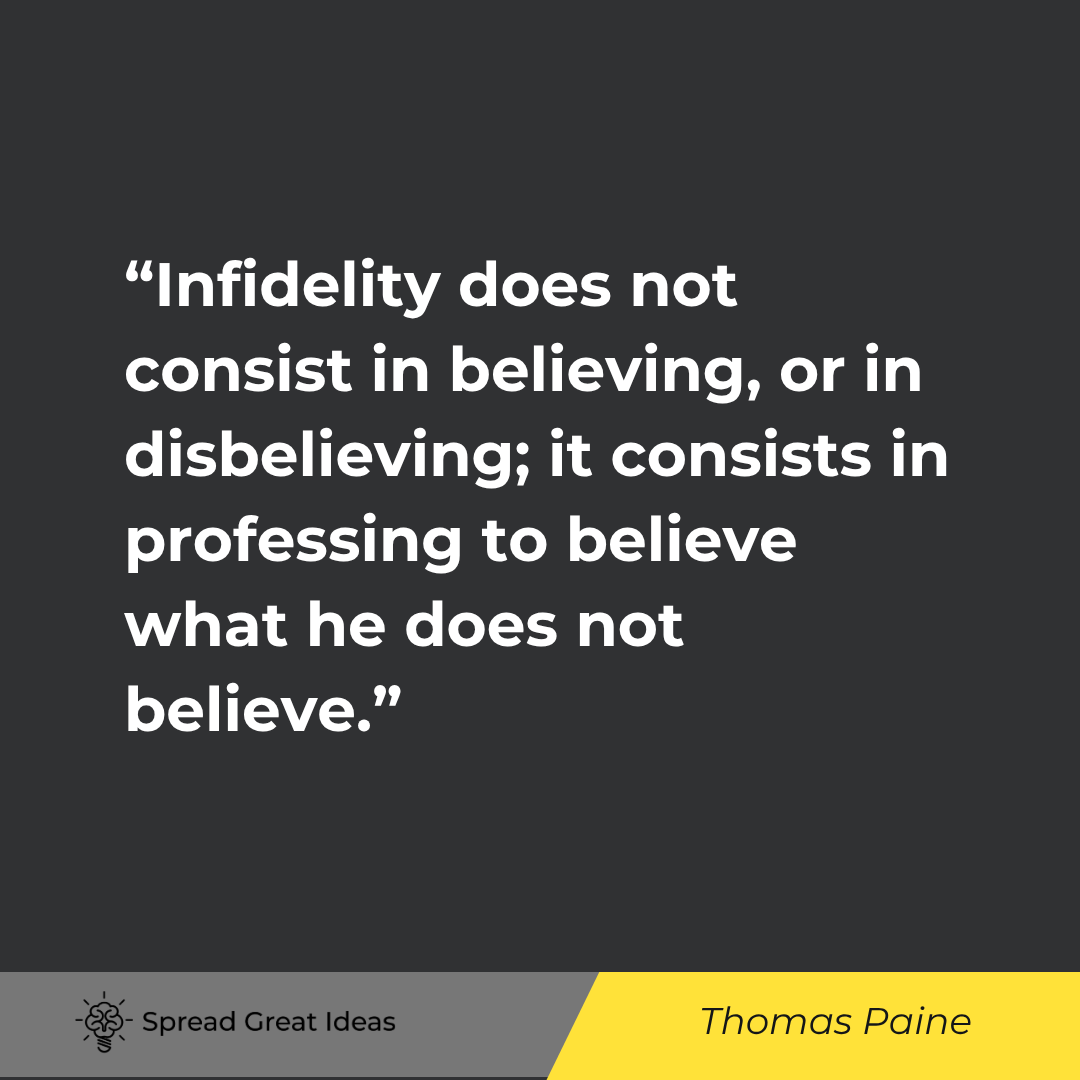 Thomas Paine quote: Infidelity does not consist in believing, or in disbelieving; it consists in professing to believe w