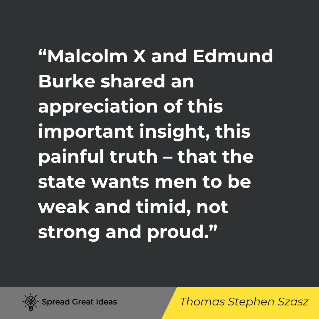 Malcolm X and Edmund Burke shared an appreciation of this important insight, this painful truth - th...