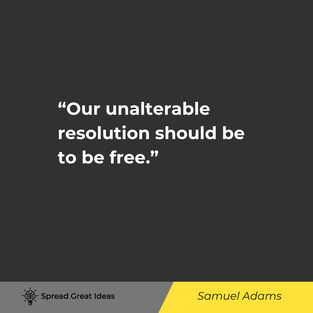 Our unalterable resolution should be to be free.